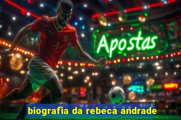 biografia da rebeca andrade